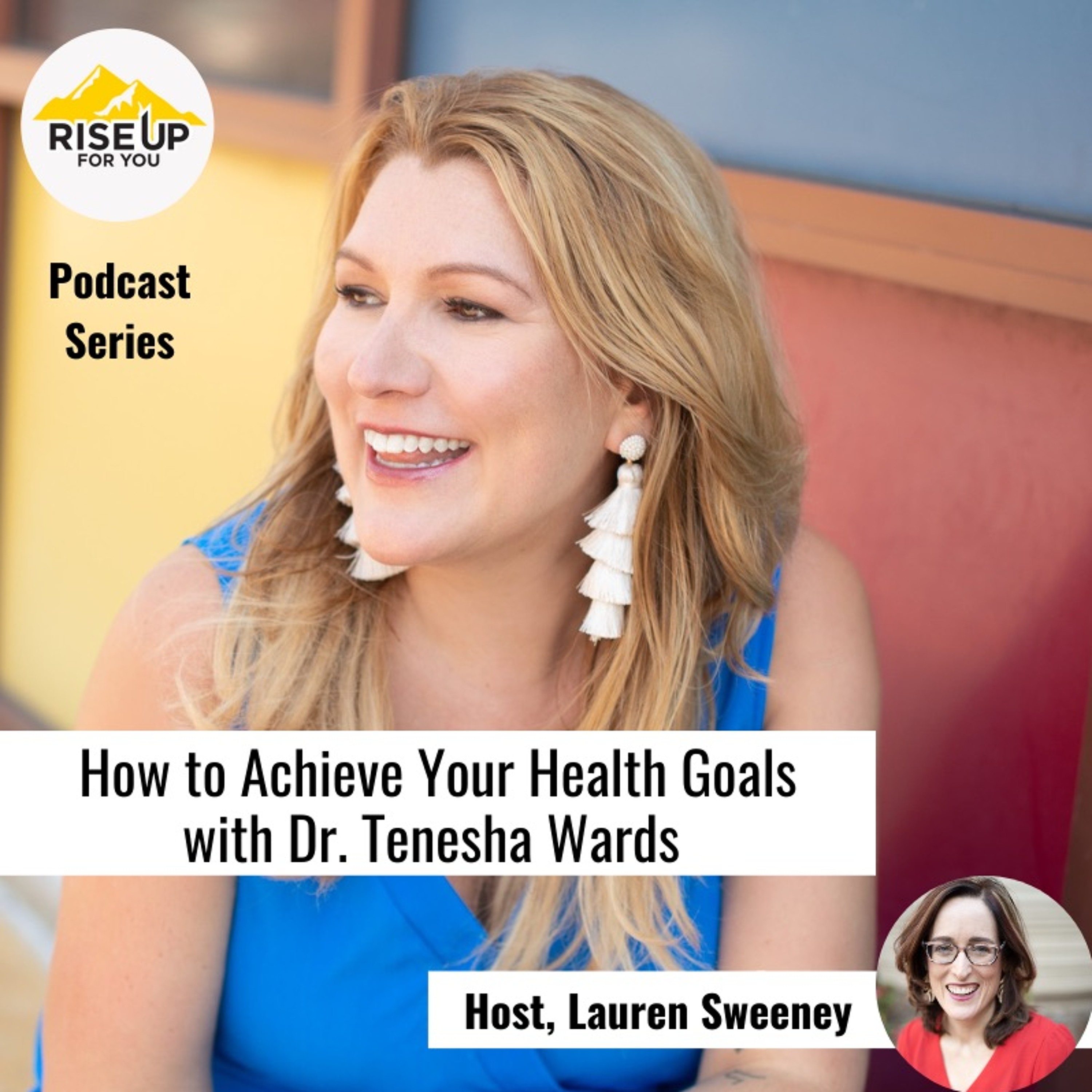 #428 How To Achieve Your Health Goals With Dr. Tenesha Wards episode artwork