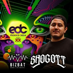 Shogott - EDC MEXICO 2024 X BizBat (DJ CONTEST) #EDCxBizbat24