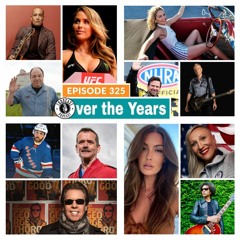 Ep325 OVER THE YEARS (02 20 ’24) / 12 guests 79 minutes