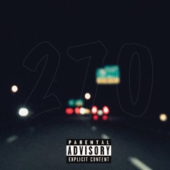 270 [Prod by Dejay]