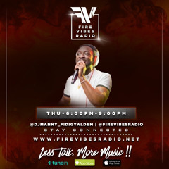 LIVE ON FIREVIBESRADIO.NET (MANNY X BIGMAN) JUNE 13