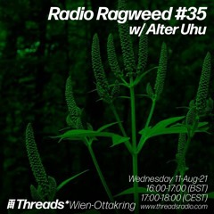 Radio Ragweed № 35 - 11/08/2021