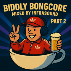 Biddly Bongcore Part II