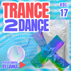 TRANCE2DANCE VOL.17
