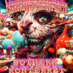 BOTHEKK VS KONTEKKZT - Elektronische Konflikte [165]