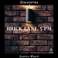 Brick Lane, 5 pm