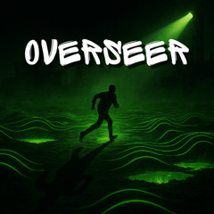 Overseer