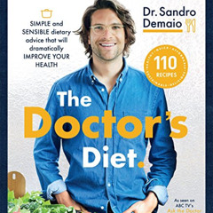 VIEW KINDLE 📕 The Doctor's Diet by  Sandro Demaio PDF EBOOK EPUB KINDLE