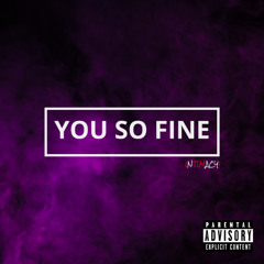 You So Fine
