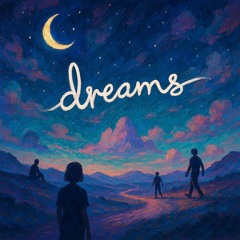 Dreams