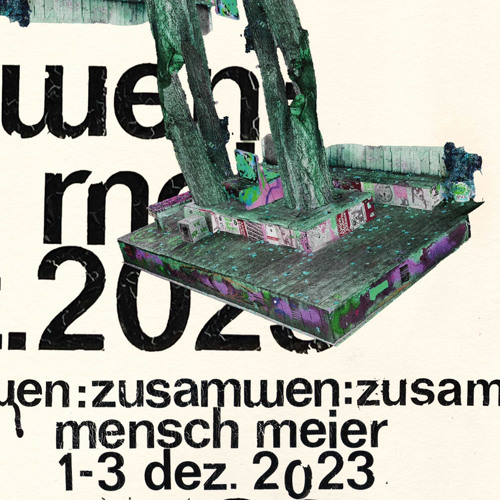 zusammen @ Mensch Meier Berlin