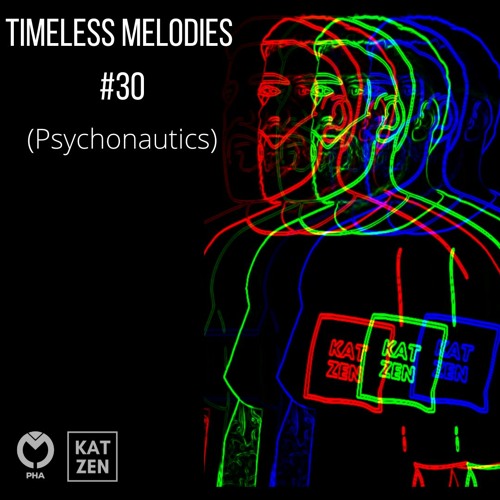 Katzen - Timeless Melodies #30 Psychonautics