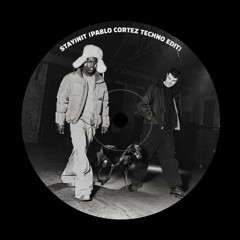 stayinit (Pablo Cortez Techno Edit) - Fred Again.. & Lil Yachty & Overmono [FREE DL]