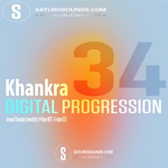 Saturo Sounds - Khankra Presents Digital Progression #34