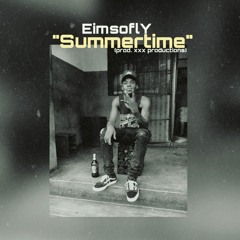 EimsoflY - Summertime (Prod by XXX Productions)