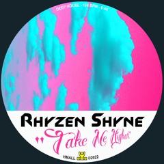 "Take Me Higher (Original Mix)"