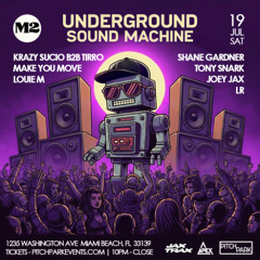 Shane Gardner - Underground Sound Machine - M2 Miami - 07/19/2025