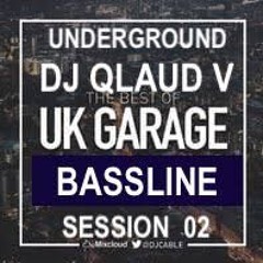 UK GARAGE BASSLINE  SESSION 02