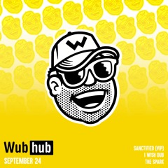 WUB HUB SEP 24 DROP EP