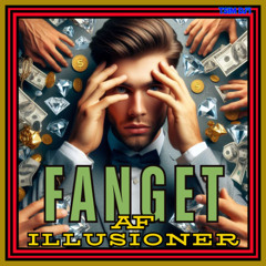 Fanget af Illusionen