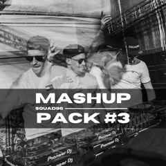 SQUAD96 Mashup Pack #3