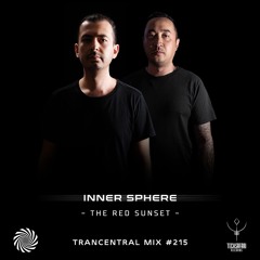 Inner Sphere - The Red Sunset [ Trancentral Mix #215 ]