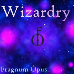 Wizardry: Music to Chill and Fight Gods To