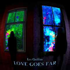 Love Goes Far