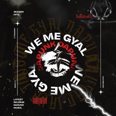 Dapunk - We Me Gyal ( Audio 2024 )
