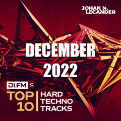 DI.FM Top 10 Hard Techno Tracks December 2022