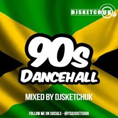 @djsketchuk - 90's Dancehall - Throwback Mix -  Mixed By djsketchuk