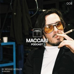 Maccabi Podcast by Bryan Kessler (25.04.2022)