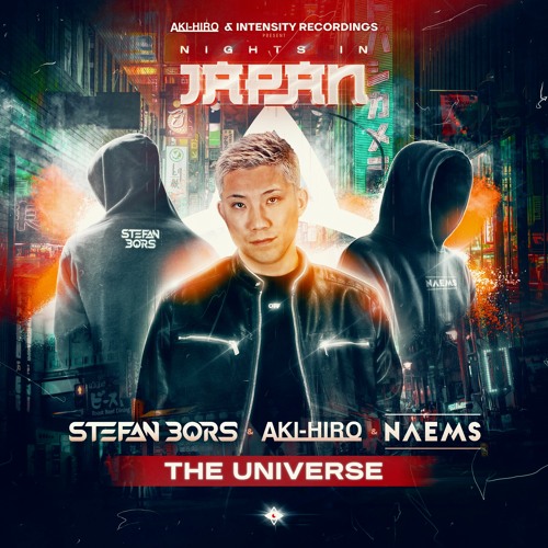 Stefan Bors x AKI-HIRO x NAEMS - The Universe