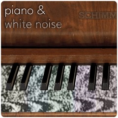 Piano with White Noise