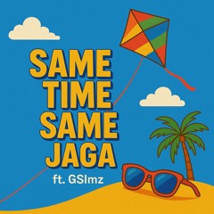 Same Time Same Jaga (Pop Mix)