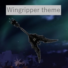 Wingripper theme (FISCH) [Is it really you? by Loathe]