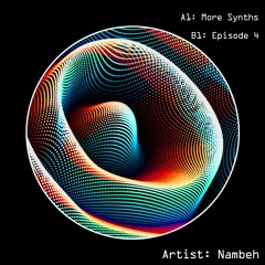 More Synths : Episode 4 - Nambeh