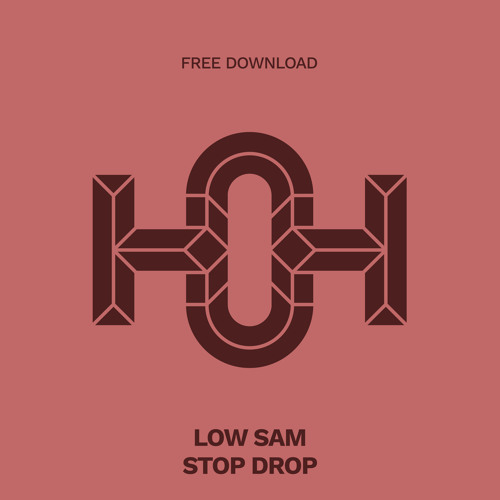 HLS384 Low Sam - Stop Drop (Original Mix)