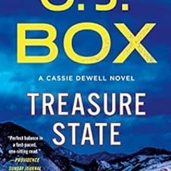 GET KINDLE PDF EBOOK EPUB Treasure State: A Cassie Dewell Novel (Cassie Dewell Novels Book 6) by C.J