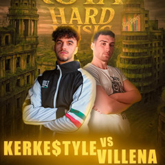 [ROYAL HARD MUSIC] Villena vs Kerke$tyle Newstyle Set (05-07-2025)