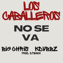 NO SE VA