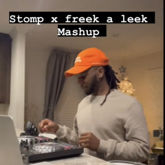 stomp X freek a leek mash up