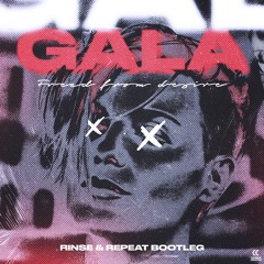 Gala - Freed From Desire (Rinse & Repeat Bootleg)
