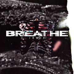 Breathe