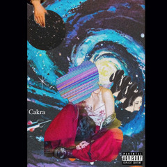 Cakra(prod.GEROGE a.k.a. GAMA)