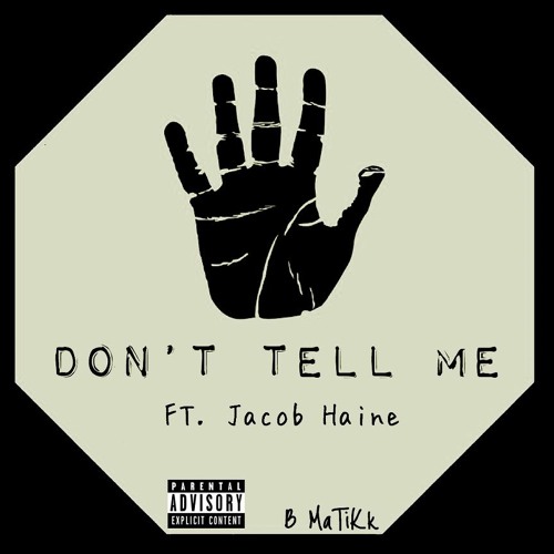 Don't Tell Me