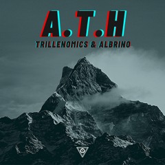 Trillenomics & Albrino - A.T.H (Free DL)