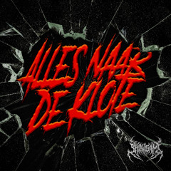 Alles Naar De Klote (Free Download)