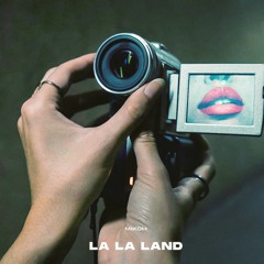 La la Land