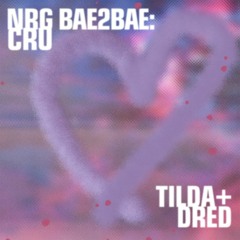 BAE2BAE: TILDA + DRED